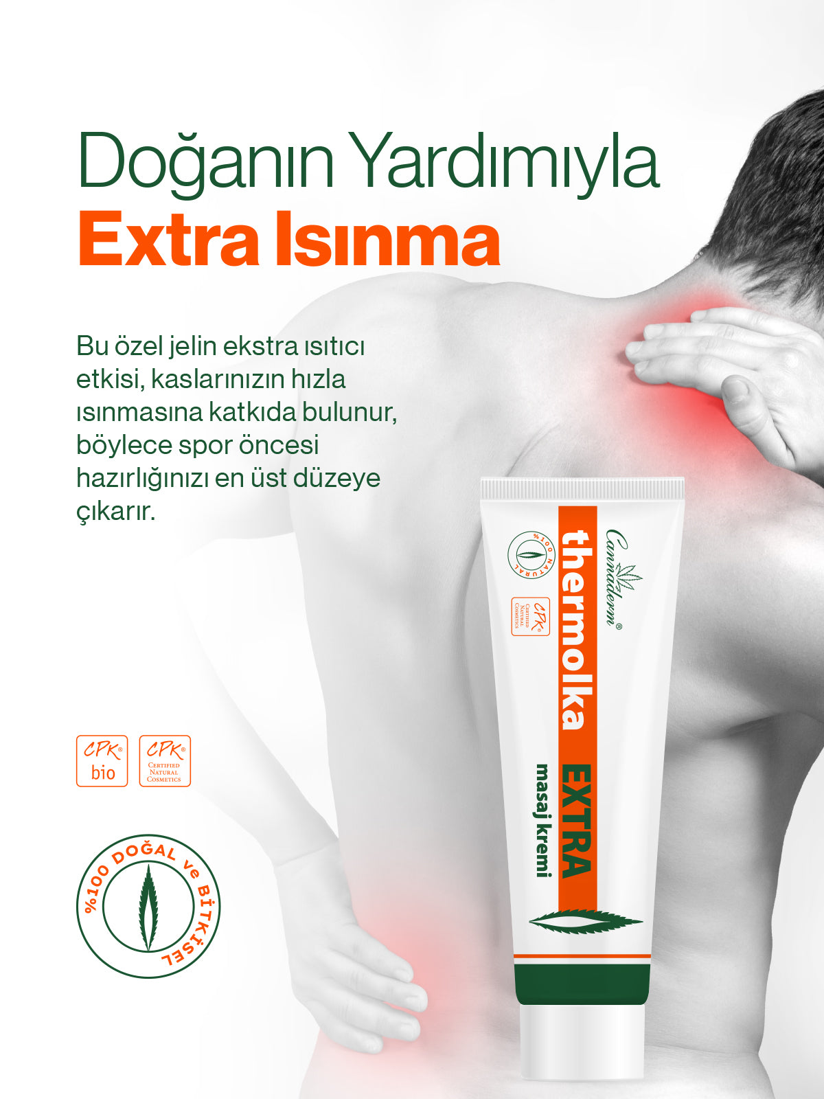 doğanın yardımıyla extra ısınma