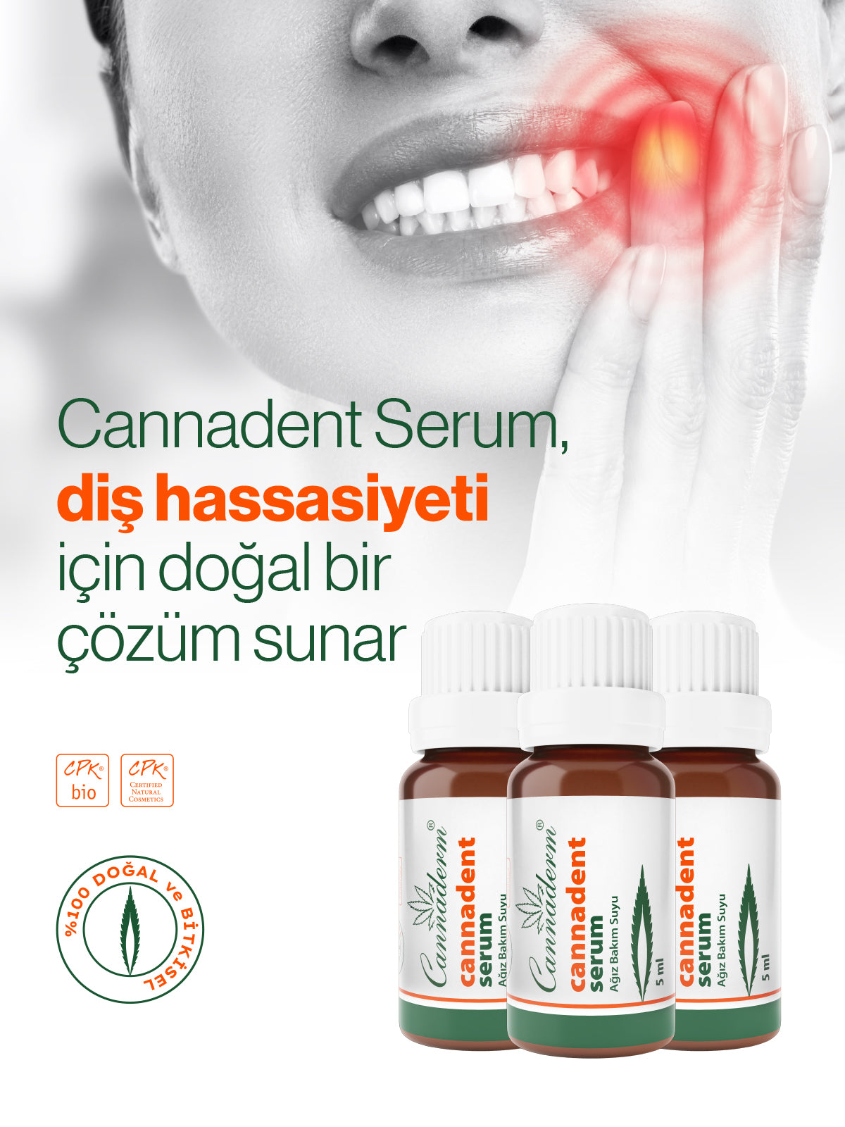 cannadent serum, diş hassasiyeti için doğal bir çözüm sunar