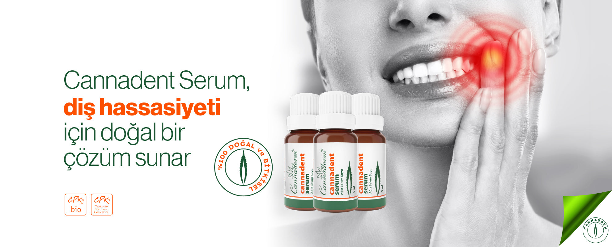 cannadent serum, diş hassasiyeti için doğal bir çözüm sunar